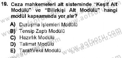 Ulusal Yargı Ağı Projesi 1 Dersi 2012 - 2013 Yılı (Final) Dönem Sonu Sınav Soruları 19. Soru