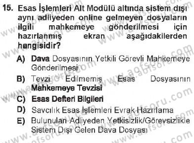 Ulusal Yargı Ağı Projesi 1 Dersi 2012 - 2013 Yılı Tek Ders Sınav Soruları 15. Soru