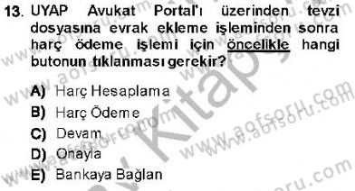Ulusal Yargı Ağı Projesi 1 Dersi 2013 - 2014 Yılı (Vize) Ara Sınav Soruları 13. Soru