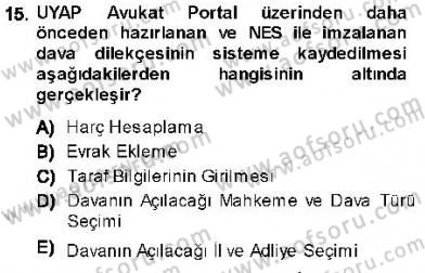 Ulusal Yargı Ağı Projesi 1 Dersi 2013 - 2014 Yılı (Vize) Ara Sınav Soruları 15. Soru