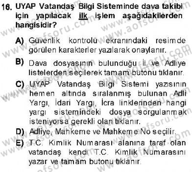 Ulusal Yargı Ağı Projesi 1 Dersi 2013 - 2014 Yılı (Vize) Ara Sınav Soruları 16. Soru