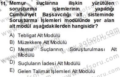 Ulusal Yargı Ağı Projesi 1 Dersi 2013 - 2014 Yılı Tek Ders Sınav Soruları 11. Soru