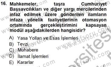 Ulusal Yargı Ağı Projesi 1 Dersi 2013 - 2014 Yılı Tek Ders Sınav Soruları 16. Soru
