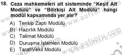 Ulusal Yargı Ağı Projesi 1 Dersi 2013 - 2014 Yılı Tek Ders Sınav Soruları 18. Soru