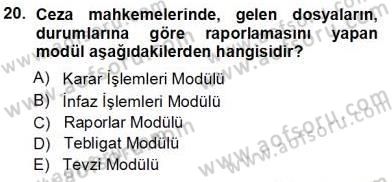 Ulusal Yargı Ağı Projesi 1 Dersi 2013 - 2014 Yılı Tek Ders Sınav Soruları 20. Soru