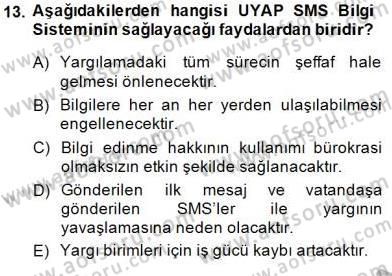 Ulusal Yargı Ağı Projesi 1 Dersi 2014 - 2015 Yılı (Vize) Ara Sınav Soruları 13. Soru