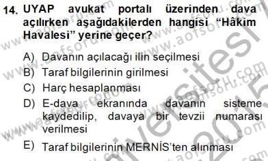 Ulusal Yargı Ağı Projesi 1 Dersi 2014 - 2015 Yılı (Vize) Ara Sınav Soruları 14. Soru