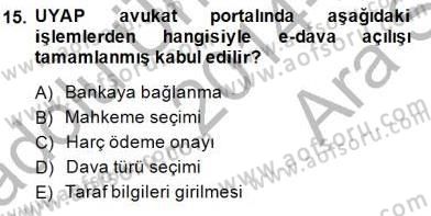 Ulusal Yargı Ağı Projesi 1 Dersi 2014 - 2015 Yılı (Vize) Ara Sınav Soruları 15. Soru