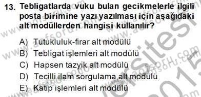 Ulusal Yargı Ağı Projesi 1 Dersi 2014 - 2015 Yılı (Final) Dönem Sonu Sınav Soruları 13. Soru