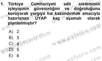 Ulusal Yargı Ağı Projesi 1 Dersi 2015 - 2016 Yılı (Vize) Ara Sınav Soruları 1. Soru