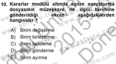 Ulusal Yargı Ağı Projesi 1 Dersi 2015 - 2016 Yılı (Final) Dönem Sonu Sınav Soruları 10. Soru