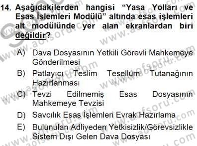 Ulusal Yargı Ağı Projesi 1 Dersi 2015 - 2016 Yılı (Final) Dönem Sonu Sınav Soruları 14. Soru