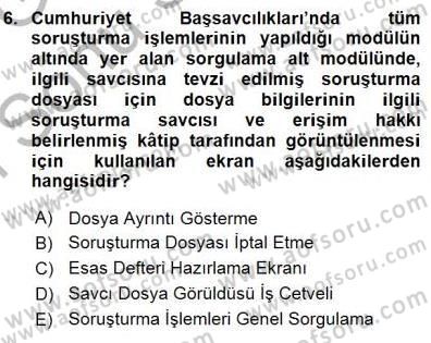 Ulusal Yargı Ağı Projesi 1 Dersi 2015 - 2016 Yılı (Final) Dönem Sonu Sınav Soruları 6. Soru