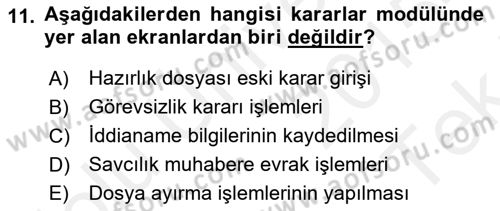 Ulusal Yargı Ağı Projesi 1 Dersi 2015 - 2016 Yılı Tek Ders Sınav Soruları 11. Soru