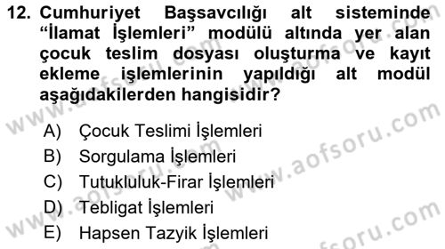 Ulusal Yargı Ağı Projesi 1 Dersi 2015 - 2016 Yılı Tek Ders Sınav Soruları 12. Soru