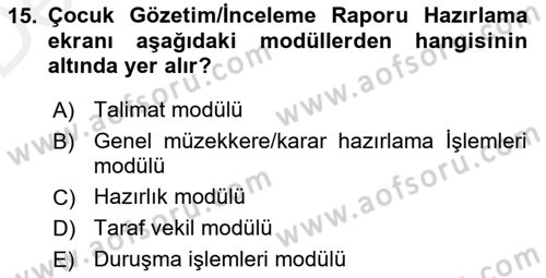 Ulusal Yargı Ağı Projesi 1 Dersi 2015 - 2016 Yılı Tek Ders Sınav Soruları 15. Soru