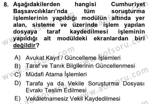 Ulusal Yargı Ağı Projesi 1 Dersi 2015 - 2016 Yılı Tek Ders Sınav Soruları 8. Soru