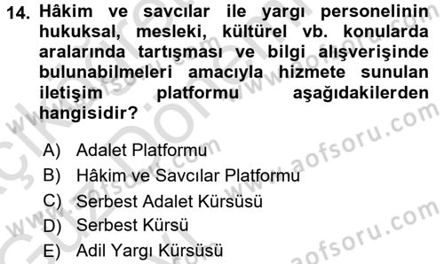 Ulusal Yargı Ağı Projesi 1 Dersi 2016 - 2017 Yılı (Vize) Ara Sınav Soruları 14. Soru