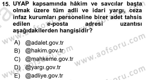 Ulusal Yargı Ağı Projesi 1 Dersi 2016 - 2017 Yılı (Vize) Ara Sınav Soruları 15. Soru