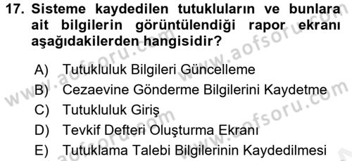 Ulusal Yargı Ağı Projesi 1 Dersi 2016 - 2017 Yılı (Final) Dönem Sonu Sınav Soruları 17. Soru