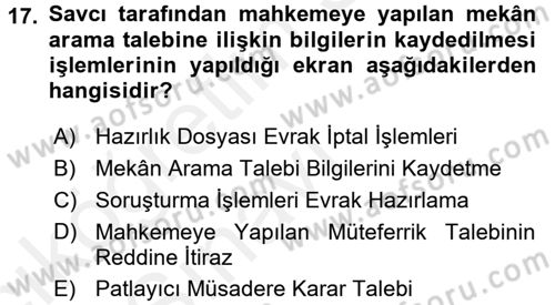 Ulusal Yargı Ağı Projesi 1 Dersi 2017 - 2018 Yılı 3 Ders Sınav Soruları 17. Soru