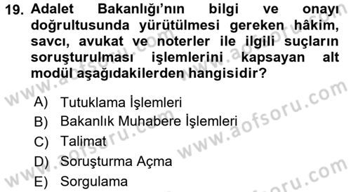 Ulusal Yargı Ağı Projesi 1 Dersi 2017 - 2018 Yılı 3 Ders Sınav Soruları 19. Soru