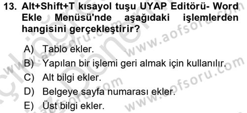 Ulusal Yargı Ağı Projesi 1 Dersi 2017 - 2018 Yılı (Vize) Ara Sınav Soruları 13. Soru