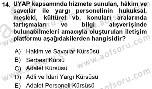 Ulusal Yargı Ağı Projesi 1 Dersi 2017 - 2018 Yılı (Vize) Ara Sınav Soruları 14. Soru