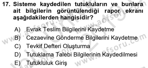 Ulusal Yargı Ağı Projesi 1 Dersi 2018 - 2019 Yılı 3 Ders Sınav Soruları 17. Soru