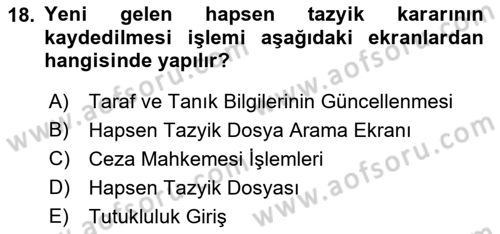 Ulusal Yargı Ağı Projesi 1 Dersi 2018 - 2019 Yılı 3 Ders Sınav Soruları 18. Soru