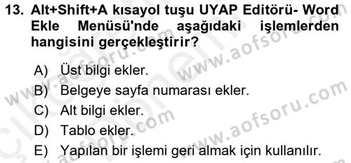 Ulusal Yargı Ağı Projesi 1 Dersi 2018 - 2019 Yılı (Vize) Ara Sınav Soruları 13. Soru