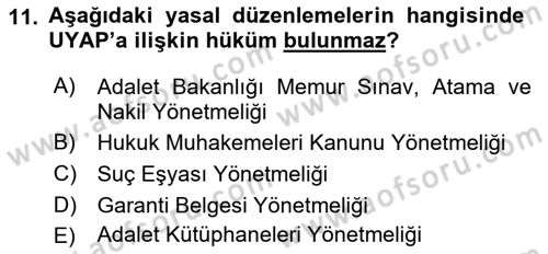 Ulusal Yargı Ağı Projesi 1 Dersi 2018 - 2019 Yılı (Final) Dönem Sonu Sınav Soruları 11. Soru