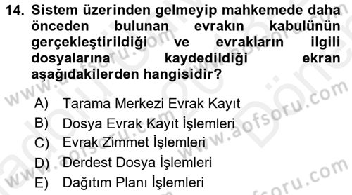 Ulusal Yargı Ağı Projesi 1 Dersi 2018 - 2019 Yılı (Final) Dönem Sonu Sınav Soruları 14. Soru