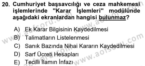 Ulusal Yargı Ağı Projesi 1 Dersi 2018 - 2019 Yılı (Final) Dönem Sonu Sınav Soruları 20. Soru