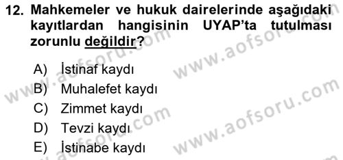 Ulusal Yargı Ağı Projesi 1 Dersi 2018 - 2019 Yılı Yaz Okulu Sınav Soruları 12. Soru