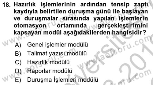 Ulusal Yargı Ağı Projesi 1 Dersi 2018 - 2019 Yılı Yaz Okulu Sınav Soruları 18. Soru