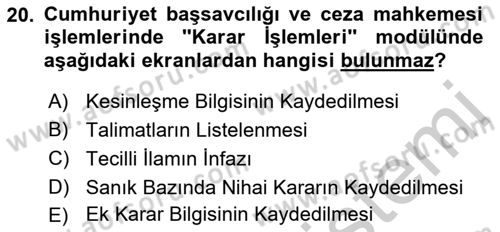 Ulusal Yargı Ağı Projesi 1 Dersi 2018 - 2019 Yılı Yaz Okulu Sınav Soruları 20. Soru