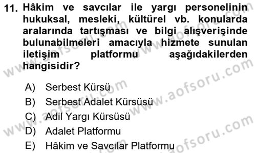 Ulusal Yargı Ağı Projesi 1 Dersi 2019 - 2020 Yılı (Vize) Ara Sınav Soruları 11. Soru