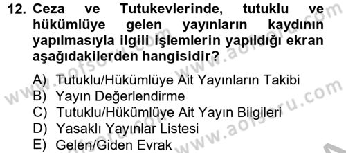 Ulusal Yargı Ağı Projesi 2 Dersi 2012 - 2013 Yılı (Vize) Ara Sınav Soruları 12. Soru
