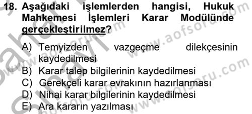 Ulusal Yargı Ağı Projesi 2 Dersi 2012 - 2013 Yılı (Vize) Ara Sınav Soruları 18. Soru