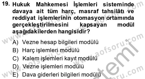 Ulusal Yargı Ağı Projesi 2 Dersi 2013 - 2014 Yılı (Vize) Ara Sınav Soruları 19. Soru