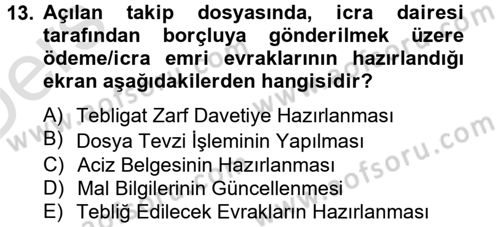 Ulusal Yargı Ağı Projesi 2 Dersi 2013 - 2014 Yılı Tek Ders Sınav Soruları 13. Soru