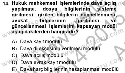 Ulusal Yargı Ağı Projesi 2 Dersi 2014 - 2015 Yılı (Vize) Ara Sınav Soruları 14. Soru