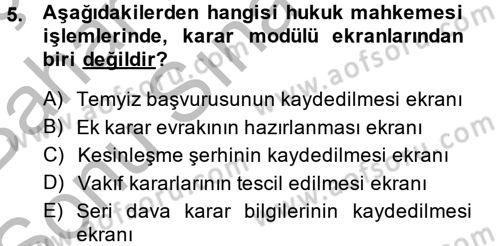 Ulusal Yargı Ağı Projesi 2 Dersi 2014 - 2015 Yılı (Final) Dönem Sonu Sınav Soruları 5. Soru