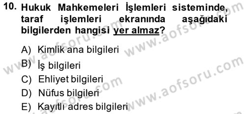 Ulusal Yargı Ağı Projesi 2 Dersi 2014 - 2015 Yılı Tek Ders Sınav Soruları 10. Soru