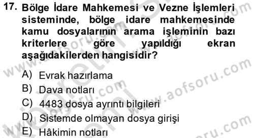 Ulusal Yargı Ağı Projesi 2 Dersi 2014 - 2015 Yılı Tek Ders Sınav Soruları 17. Soru