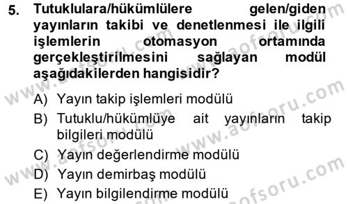 Ulusal Yargı Ağı Projesi 2 Dersi 2014 - 2015 Yılı Tek Ders Sınav Soruları 5. Soru
