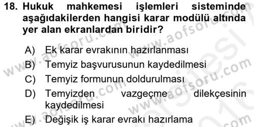 Ulusal Yargı Ağı Projesi 2 Dersi 2015 - 2016 Yılı (Vize) Ara Sınav Soruları 18. Soru