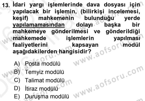 Ulusal Yargı Ağı Projesi 2 Dersi 2015 - 2016 Yılı Tek Ders Sınav Soruları 13. Soru