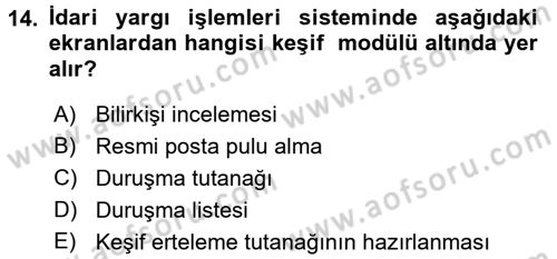 Ulusal Yargı Ağı Projesi 2 Dersi 2015 - 2016 Yılı Tek Ders Sınav Soruları 14. Soru